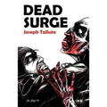Dead Surge: White Flag of the Dead Book 5 - Paperback