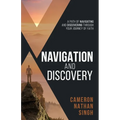Navigation and Discovery: A Path of Navigating And Discovering Through Your Journey of Faith - Paperback