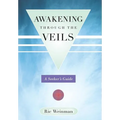 Awakening Through the Veils: A Seeker's Guide - Hardcover