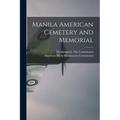 Manila American Cemetery and Memorial - Paperback