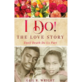 I Do! The Love Story: Until Death DoUs Part - Paperback