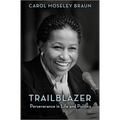 Trailblazer: Perseverance in Life and Politics - Hardcover