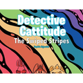Detective Cattitude: The Swiped Stripes - Paperback