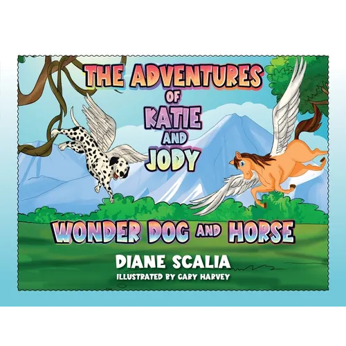 Katie and Jody Wonder Dog and Horse - Paperback
