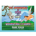 Katie and Jody Wonder Dog and Horse - Paperback