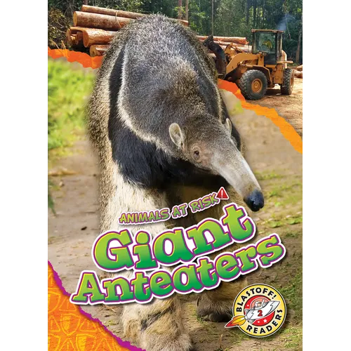 Giant Anteaters - Library Binding