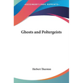 Ghosts and Poltergeists - Paperback