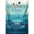 Over and Under the Pond: (Environment and Ecology Books for Kids, Nature Books, Children's Oceanography Books, Animal Books for Kids) - Hardcover