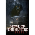 Howl of the Hunted: A New Orleans Werewolf Novella - Paperback