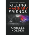 Killing Imaginary Friends - Paperback