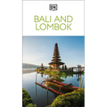 DK Bali and Lombok: Must-See Sights. Culture & History. Detailed Maps & Tours. Covers Ubud, Uluwatu, Kuta, & More - Paperback
