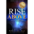 Rise Above: What Science Tells Us About the Existence of God - Paperback
