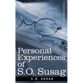 Personal Experiences of S.O. Susag - Paperback