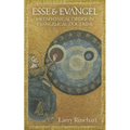 Esse & Evangel: Metaphysical Order in Evangelical Doctrine - Paperback