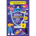 The Ultimate Cyber Security Guide for Tiktok Everyday Users, Influencers and Content Creators: The First Ever Guide Dedicated to Protecting Your Prese - Hardcover