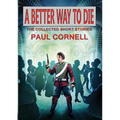 A Better Way to Die - Paperback