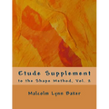 Etude Supplement: for the Shape Method for Jazz Improvisation - Paperback