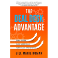 The Deal Desk Advantage: Scale Faster. Close More Deals. Turn Chaos into Revenue. - Paperback