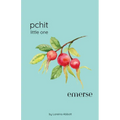 Pchit - Little One / Emerse - Paperback