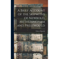 A Brief Account of the Skipwiths of Newbold, Metheringham and Prestwould - Hardcover
