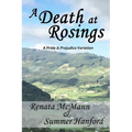 A Death at Rosings: A Pride and Prejudice Variation - Paperback