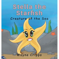 Stella the Starfish - Hardcover