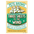Three Sheets To The Wind: One Man's Quest For The Meaning Of Beer - Paperback