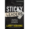 The Sticky Leaders: The Secret to Lasting Change and Innovation - Paperback