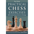 Practical Chess Exercises: 600 Lessons from Tactics to Strategy - Paperback