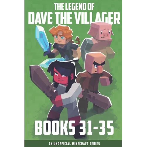 The Legend of Dave the Villager Books 31-35: An unofficial Minecraft series - Paperback