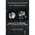 Dictatorship and Revolution: Iran - A Contemporary History - Paperback