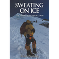 Sweating on Ice - Paperback