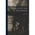 The Battle of the Wilderness - Paperback