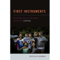 First Instruments: Teaching Music Through Harmony Signing - Paperback