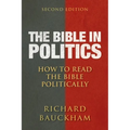 The Bible in Politics, Second Edition: How to Read the Bible Politically - Paperback
