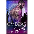 Omega's Call: An MPreg Omegaverse Romance - Paperback