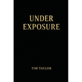 Under Exposure - Paperback