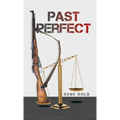 Past Perfect - Hardcover