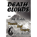 Death Clouds on MT Baldy: Tucson's Lost Tragedy - Paperback
