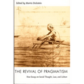 The Revival of Pragmatism: New Essays on Social Thought, Law, and Culture - Paperback