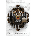 Commanding Flame And Shield - Paperback