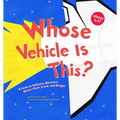 Whose Vehicle Is This?: A Look at Vehicles Workers Drive - Fast, Loud, and Bright - Paperback