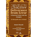 Deliverance from Error & Mystical Union with the Almighty: Al-Munqidh Min Al-Dalal - Paperback