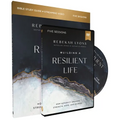 Building a Resilient Life Study Guide with DVD: How Adversity Awakens Strength, Hope, and Meaning - Paperback