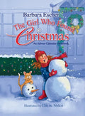 The Girl Who Found Christmas: An Advent Calendar Storybook - Paperback