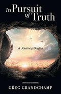 In Pursuit of Truth: A Journey Begins - Paperback
