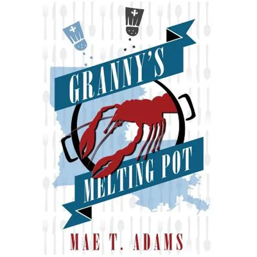 Granny's Melting Pot - Paperback
