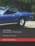 Hot Wheels Treasure Hunt Price Guide: 2019 Edition (1995 - 2019) - Paperback