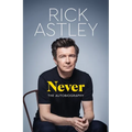 Never: The Autobiography - Hardcover