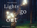 Rune Guneriussen: Lights Go Out - Hardcover